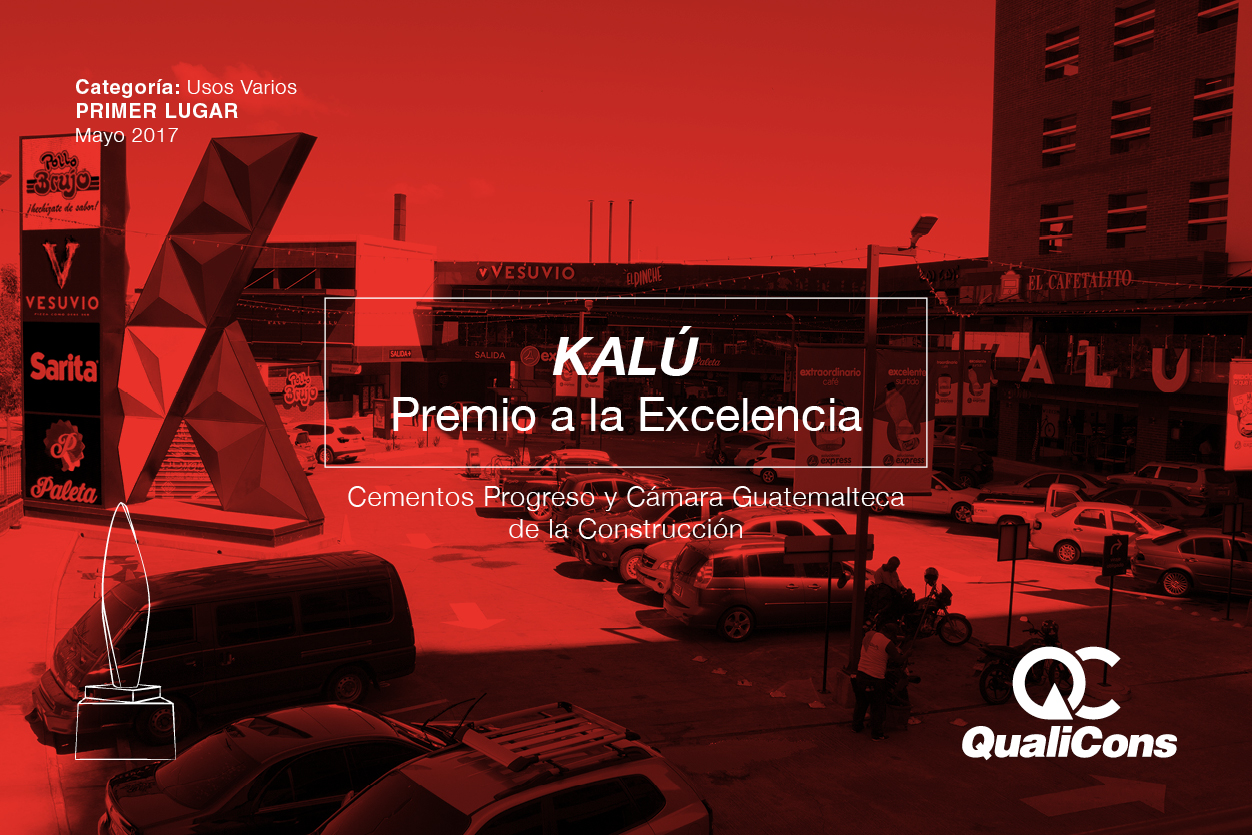 Premio a la Excelencia - Cementos Progreso y Cámara Guatemalteca de la Construcción.